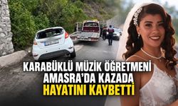 KARABÜKLÜ MÜZİK ÖĞRETMENİ AMASRA’DA KAZADA HAYATINI KAYBETTİ