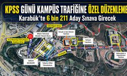 KARABÜK’TE KPSS GÜNÜ KAMPÜS TRAFİĞİNE ÖZEL DÜZENLEME