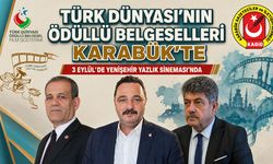 TÜRK DÜNYASI’NIN ÖDÜLLÜ BELGESELLERİ KARABÜK’TE GÖSTERİLECEK
