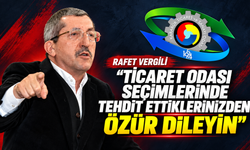 RAFET VERGİLİ’DEN TSO SEÇİMLERİ İLE İLGİLİ SERT AÇIKLAMA