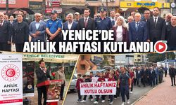 YENİCE’DE AHİLİK HAFTASI KORTEJ YÜRÜYÜŞÜYLE KUTLANDI