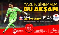 GALATASARAY–LILLE MAÇI YENİŞEHİR YAZLIK SİNEMADA