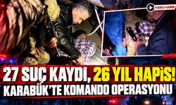 26 YIL HAPİS CEZASIYLA ARANAN HÜKÜMLÜ KISKIVRAK YAKALANDI