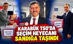 KARABÜK TSO’DA SEÇİM HEYECANI SANDIĞA TAŞINDI