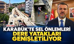 KARABÜK'TE SEL ÖNLEMLERİ: DERE YATAKLARI GENİŞLETİLİYOR