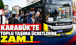 KARABÜK’TE TOPLU TAŞIMA ÜCRETLERİNE ZAM..!