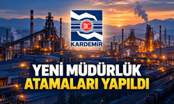 KARDEMİR’DE YENİ MÜDÜRLÜK ATAMALARI...