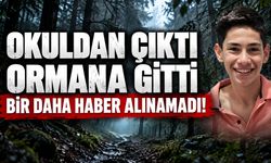 ORMANLIK ALANA GİDEN ÖĞRENCİDEN HABER ALINAMIYOR