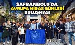 SAFRANBOLU’DA AVRUPA MİRAS GÜNLERİ BULUŞMASI
