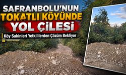SAFRANBOLU'NUN TOKATLI KÖYÜNDE YOL ÇİLESİ