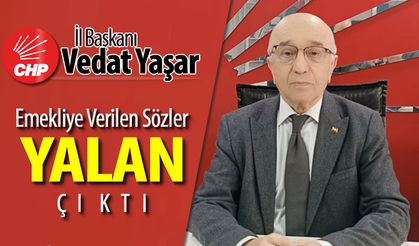 EMEKLİYE VERİLEN SÖZLER YALAN ÇIKTI