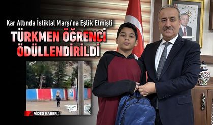 KAR ALTINDA VATAN SEVGİSİ: TÜRKMEN ÖĞRENCİ ÖDÜLLENDİRİLDİ