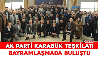 AK PARTİ KARABÜK TEŞKİLATI BAYRAMLAŞMADA COŞTU