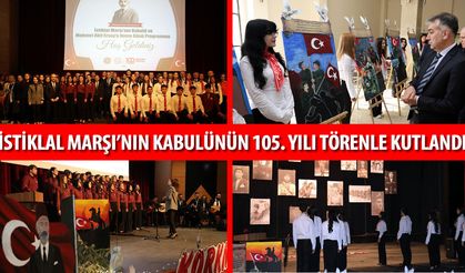 KARABÜK İSTİKLAL MARŞI'NIN KABULÜ'NÜN 105. YILI TÖRENLE KUTLANDI
