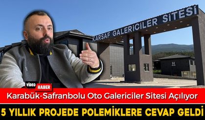 KARABÜK SAFRANBOLU GALERİCİLER SİTESİ AÇILIYOR