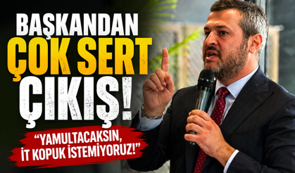 “YAMULTACAKSIN”, “SUYUNU KESERİM”, “İT KOPUK İSTEMİYORUZ”
