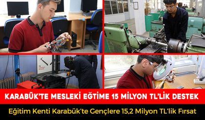KARABÜK'TE EĞİTİM VE SANAYİ EL ELE