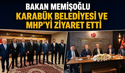 BAKAN MEMEİŞOĞLU'NDAN KARABÜK BELEDİYESİ VE MHP TEŞKİLATINA ZİYARET