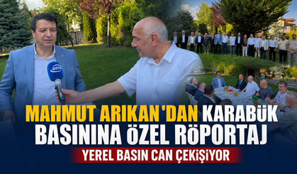 MAHMUT ARIKAN'DAN KARABÜK BASININA ÖZEL RÖPORTAJ
