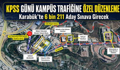 KARABÜK’TE KPSS GÜNÜ KAMPÜS TRAFİĞİNE ÖZEL DÜZENLEME