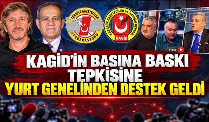 KAGİD’İN BASINA BASKI TEPKİSİNE YURT GENELİNDEN DESTEK GELDİ