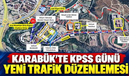 KARABÜK'TE KPSS GÜNÜ YENİ TRAFİK DÜZENLEMESİ