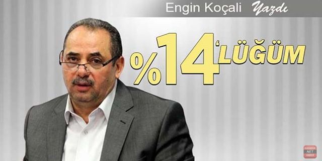 YÜZDE 14'LÜĞÜM