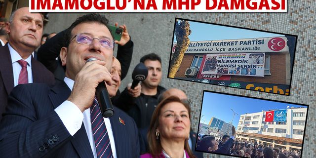 İMAMOĞLU'NA SAFRANBOLU'DA MHP DAMGASI