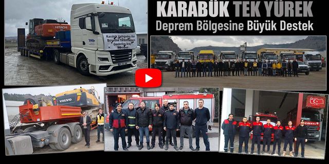 KARABÜK’TEN DEPREM BÖLGESİNE DESTEK EKİPLERİ YOLA ÇIKTI