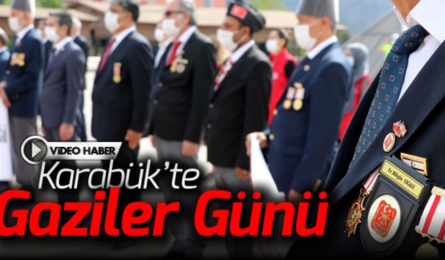 KARABÜK'TE 19 EYLÜL GAZİLER GÜNÜ