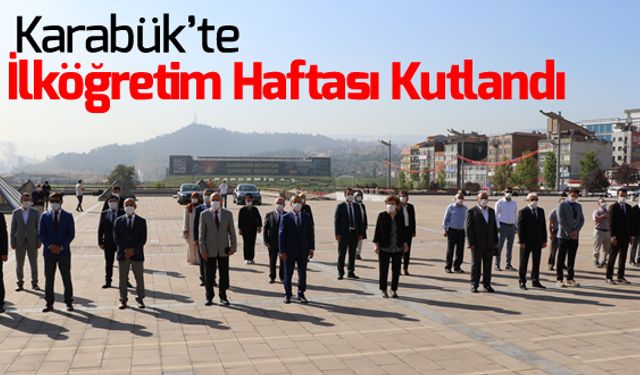 KARABÜK'TE İLKÖĞRETİM HAFTASI KUTLANDI