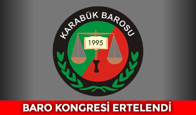 BARO KONGRESİ ERTELENDİ