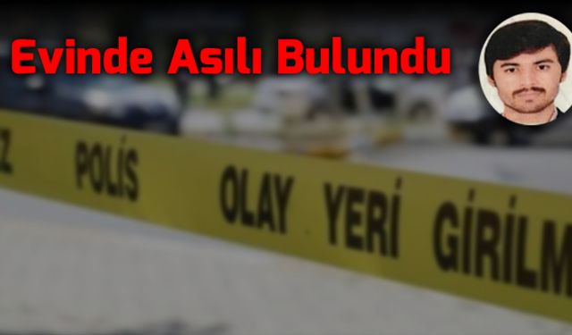 AFGAN UYRUKLU GENÇ EVİNDE ASILI BULUNDU