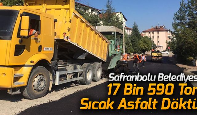 SAFRANBOLU BELEDİYESİ 17 BİN 590 TON ASFALT DÖKTÜ