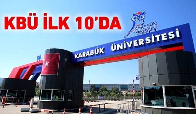 KARABÜK ÜNİVERSİTESİ İLK 10'DA