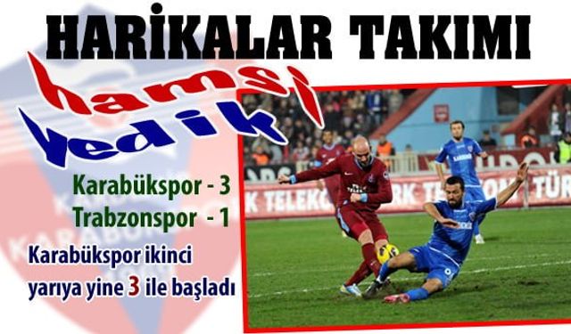 HARİKALAR TAKIMI..!