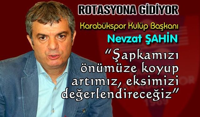 KARABÜKSPOR ROTASYON HAZIRLANIYOR