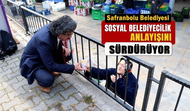SOSYAL BELEDİYECİLİK ANLAYIŞINI SÜRDÜRÜYOR