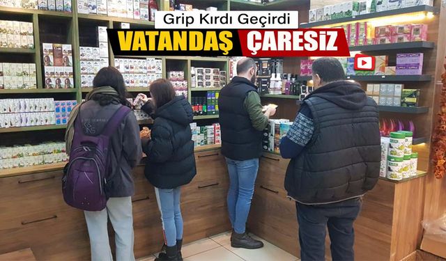 GRİP VATANDAŞI KIRDI GEÇİRDİ