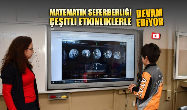 OKULLARDA MATEMATİK SEFERBERLİĞİ DEVAM EDİYOR