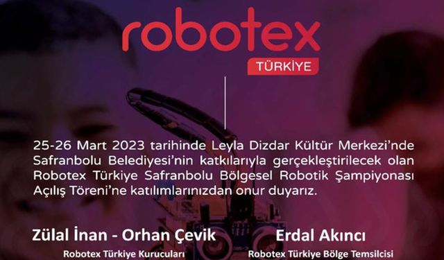 DÜNYA MİRAS KENTLERİ ROBOTİK FESTİVALİ 'ROBOTEX'DE BULUŞUYOR