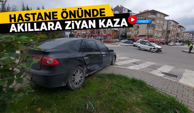 HASTANE ÖNÜNDE AKILLARA ZİYAN KAZA 2 YARALI