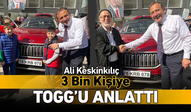 KESKİNKILIÇ, " TOGG BENİM ÇOCUĞUM GİBİ"