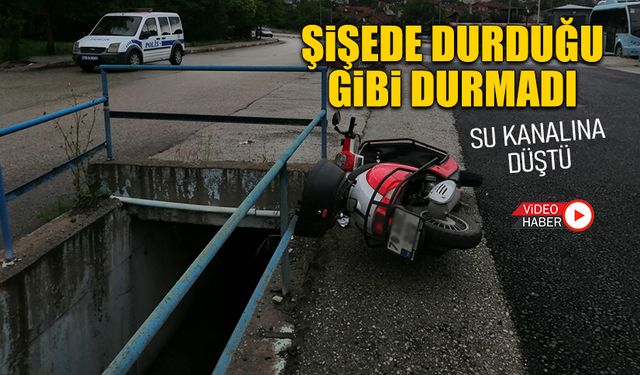 ŞİŞEDE DURDUĞU GİBİ DURMADI SU KANALINA DÜŞTÜ