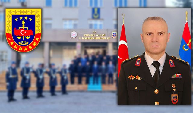 KARABÜK İL JANDARMA KOMUTANI DEĞİŞTİ