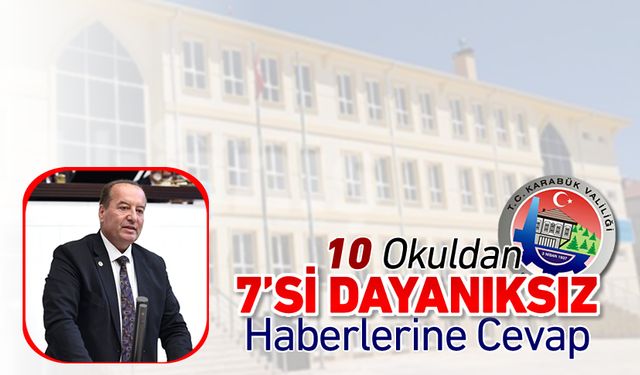 VALİLİKTEN "10 OKULDAN 7'Sİ DEPREME DAYANIKSIZ" HABERLERİNE CEVAP