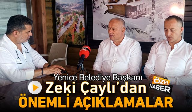 YENİCE BELEDİYE BAŞKANINDAN ÖNEMLİ AÇIKLAMALAR