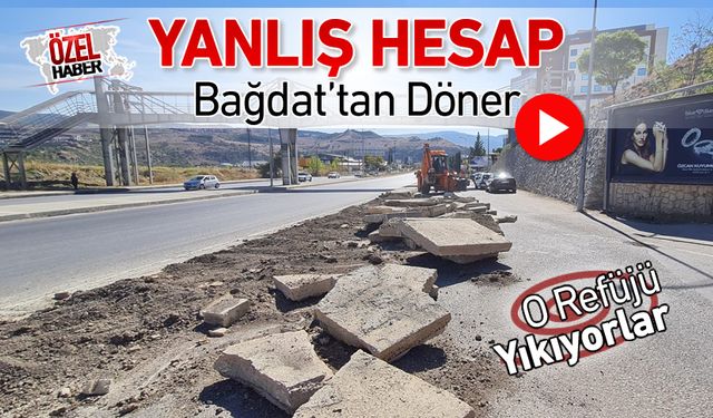 YANLIŞ HESAP BAĞDAT'TAN DÖNER