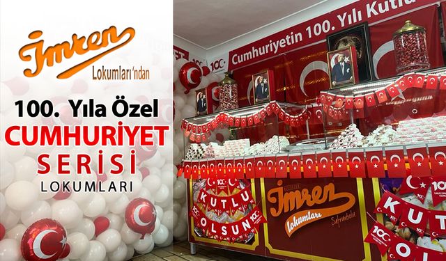 CUMHURİYETİN 100. YILINA ÖZEL 'CUMHURİYET SERİSİ'