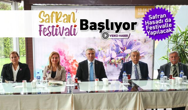 DÜNYANIN EN PAHALI BAHARATININ HASADI FESTİVALLE YAPILACAK